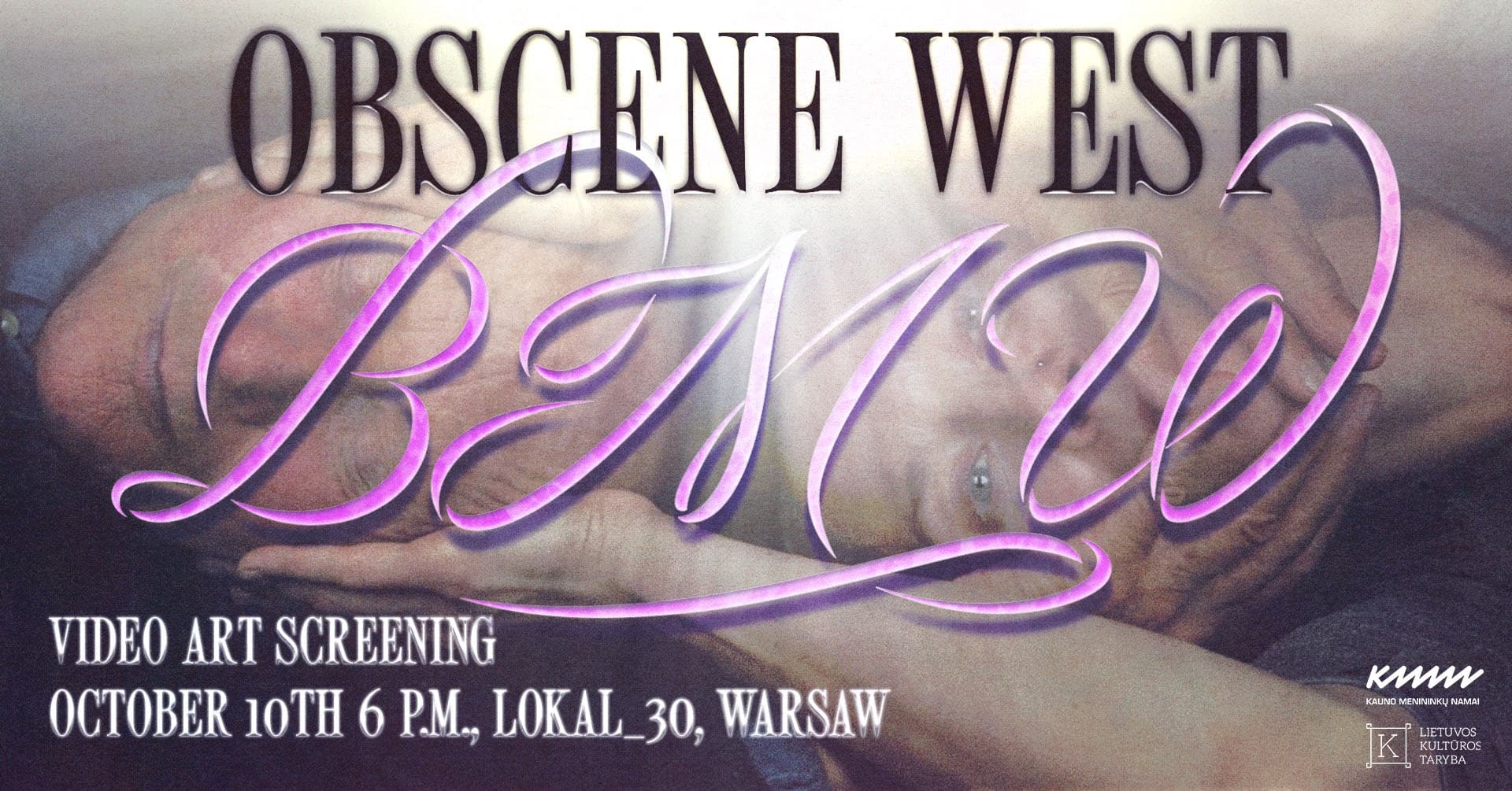 Obscene West. BMW ▞ Video Art Screening in Warsaw