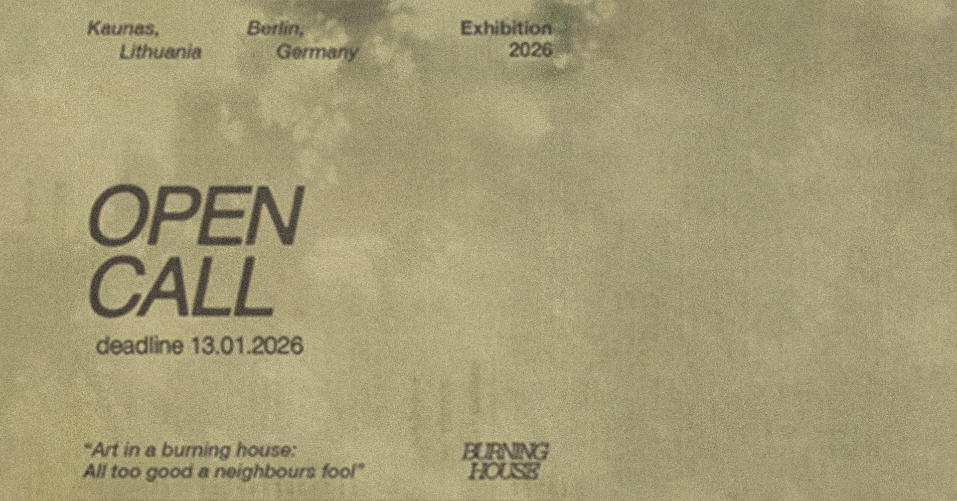 OPEN CALL for Lithuania-based artists “Art in a Burning House: All too good a neighbour's fool”